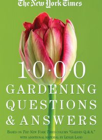 1000 Gardening Questions and Answers